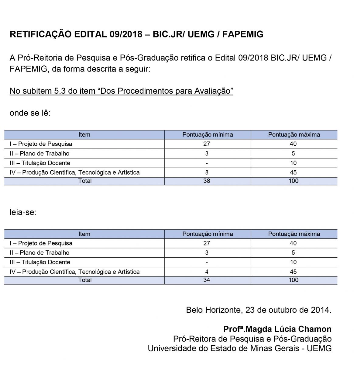 RETIFICAÇÃO EDITAL FAPEMIG 09 2018 BIC