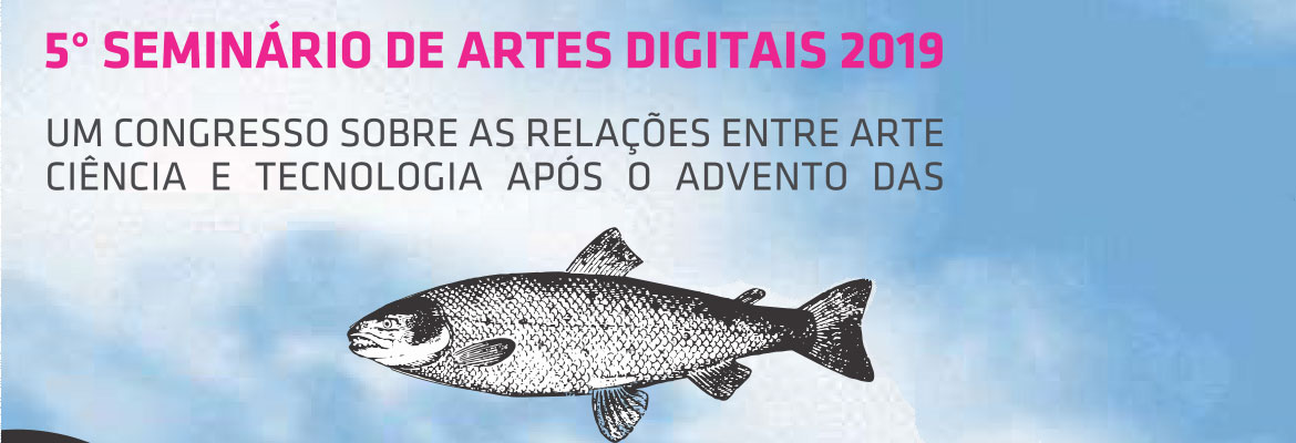 Seminário de Artes Digitais 2019