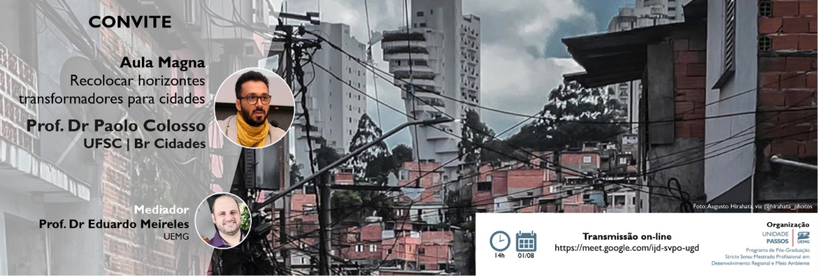 Unidade Passos | Aula Magna da Turma 2020 do Mestrado Profissional em Desenvolvimento Regional e Meio Ambiente