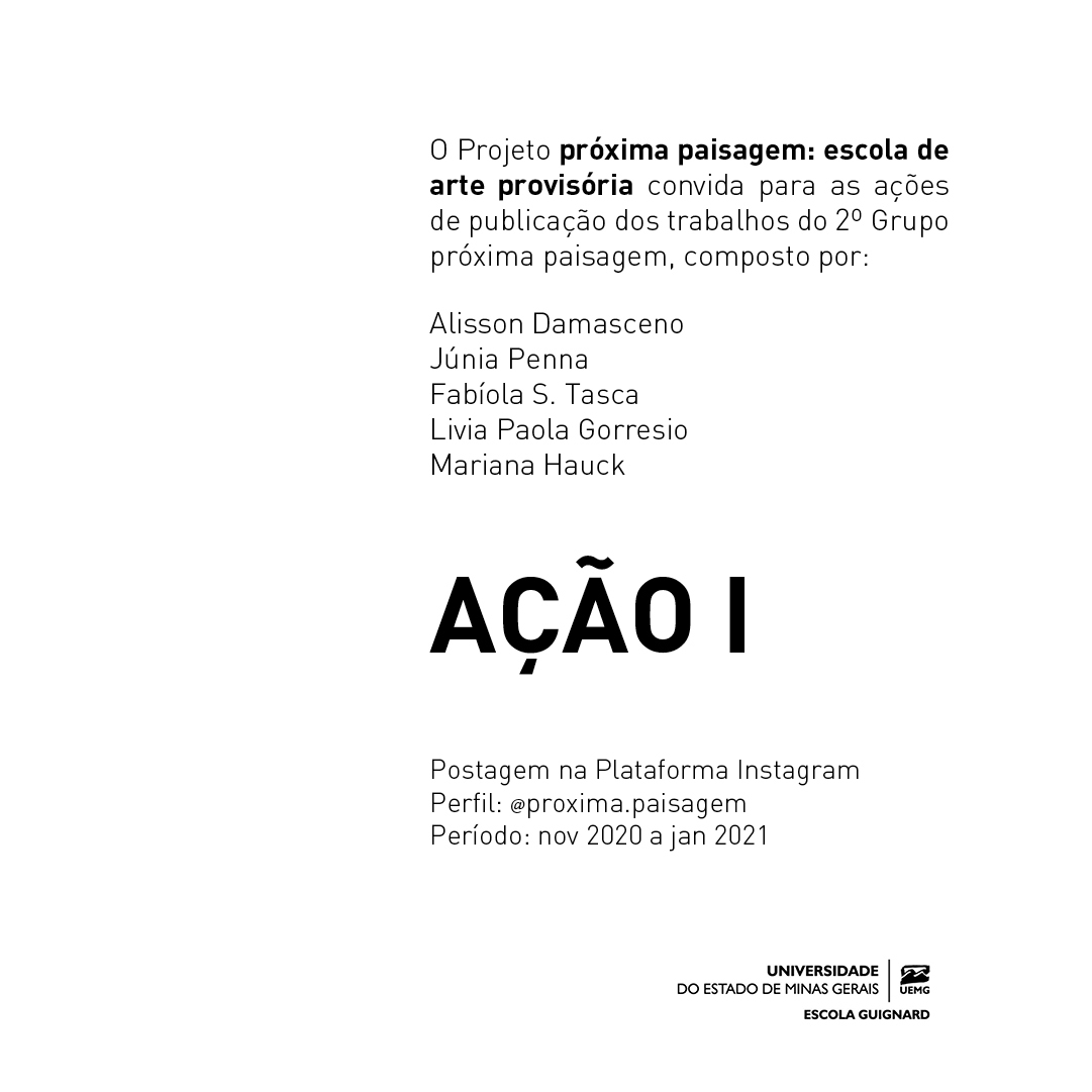 Ação I | Publicação de trabalhos | 2º Grupo Próxima Paisagem: Escola de Arte Provisória
