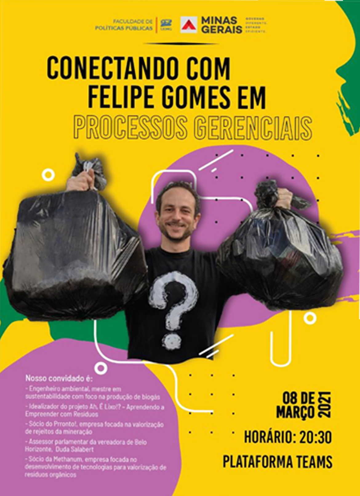 Faculdade de Políticas Públicas | Conectando com Felipe Gomes em Processos Gerenciais