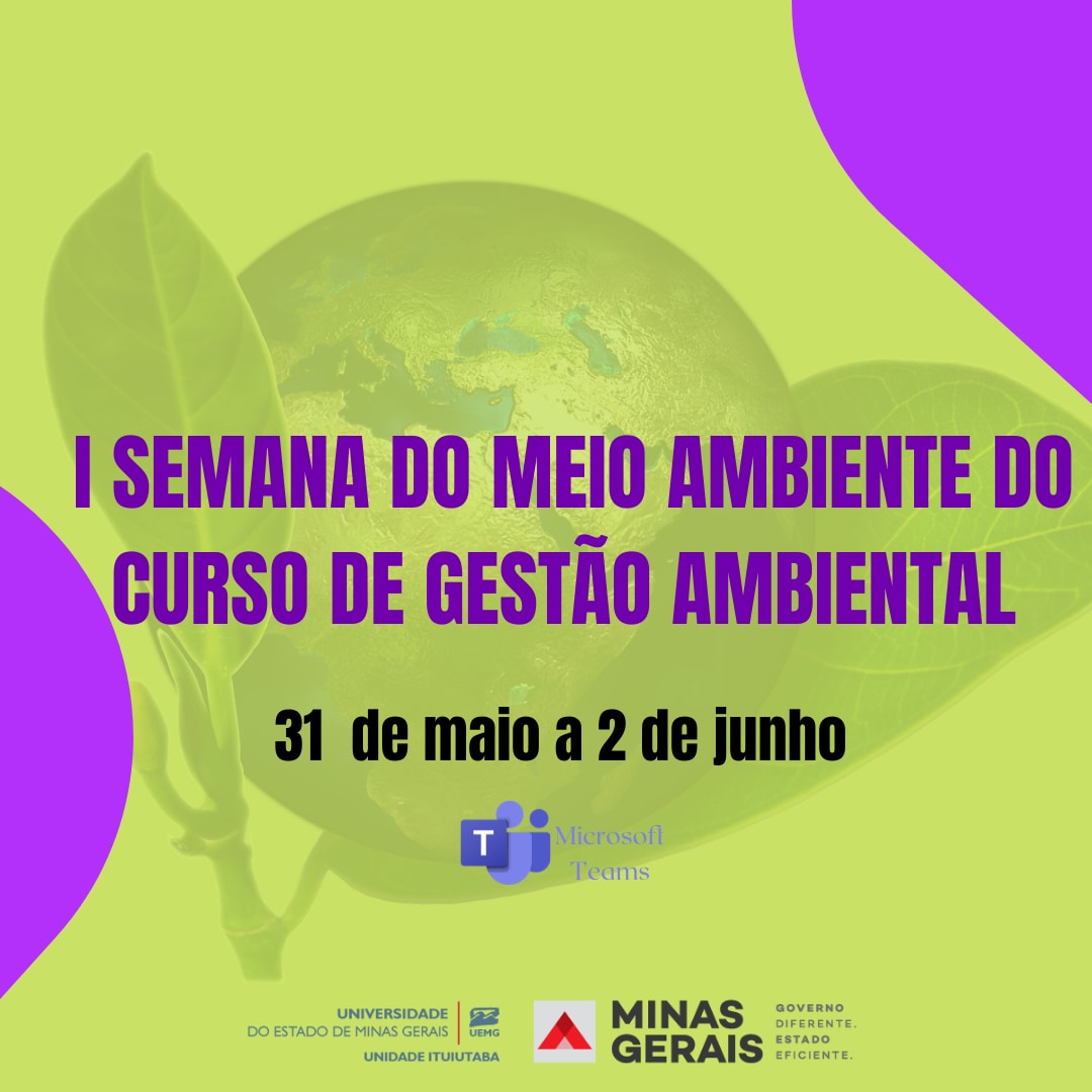 Unidade Ituiutaba | I Semana do Meio Ambiente do Curso de Gestão Ambiental