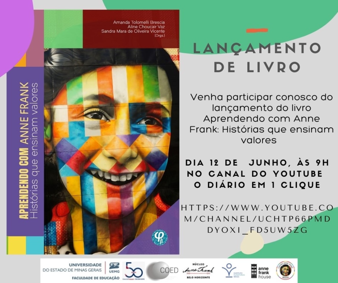 Faculdade de Educação | Lançamento do livro: “Aprendendo com Anne Frank: Histórias que ensinam valores”