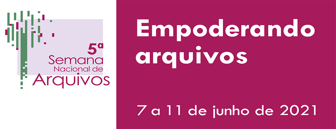 Unidades Campanha e Divinópolis | 5ª Semana Nacional de Arquivos: programação conjunta do Cemec e do Cemud