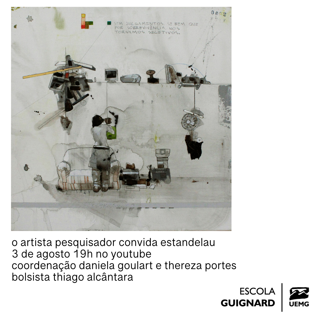 Escola Guignard | O Artista e o Pesquisador recebe o artista Estandelau 