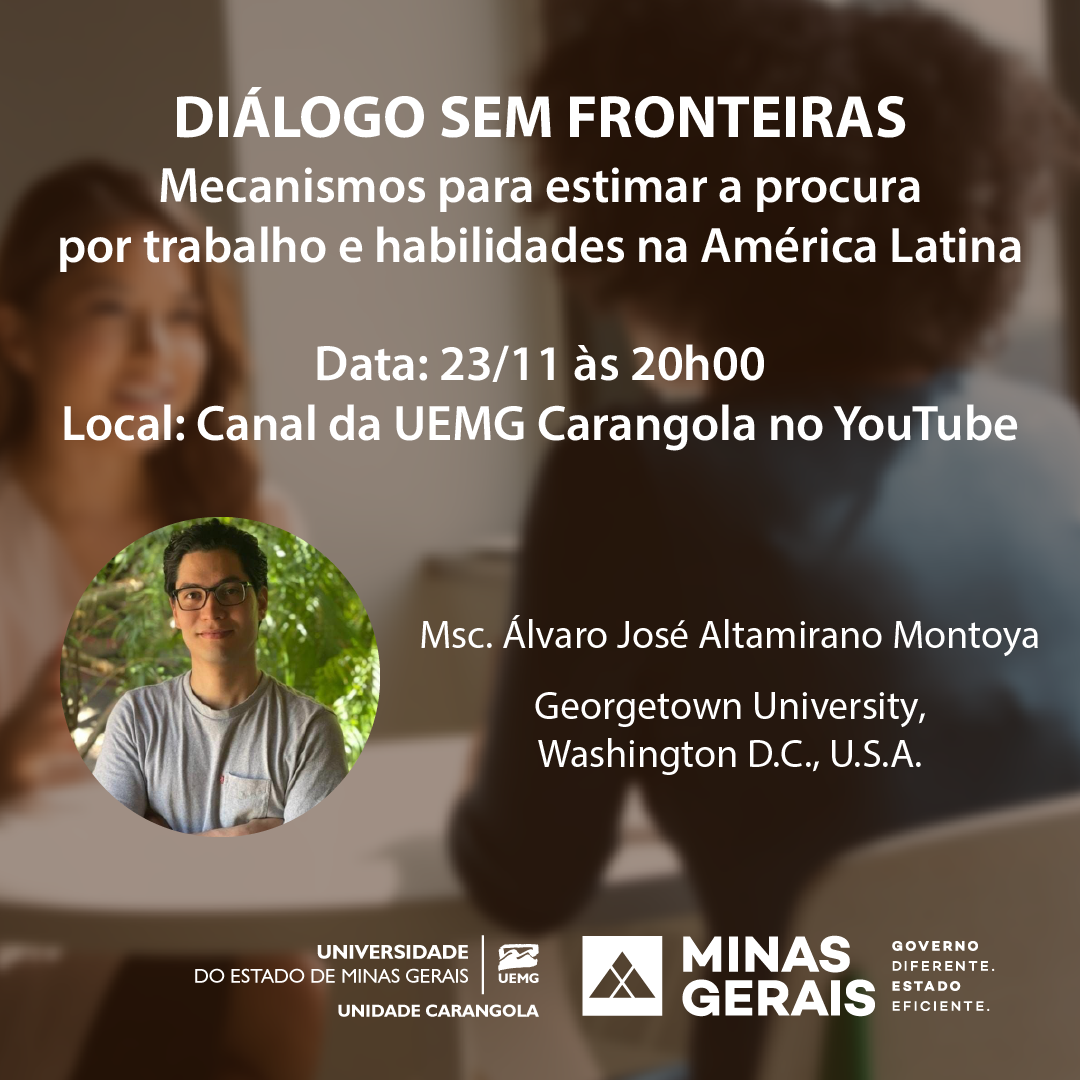 UEMG Carangola | Palestra virtual | Mecanismos para estimar procura por trabalho e habilidades na América Latina