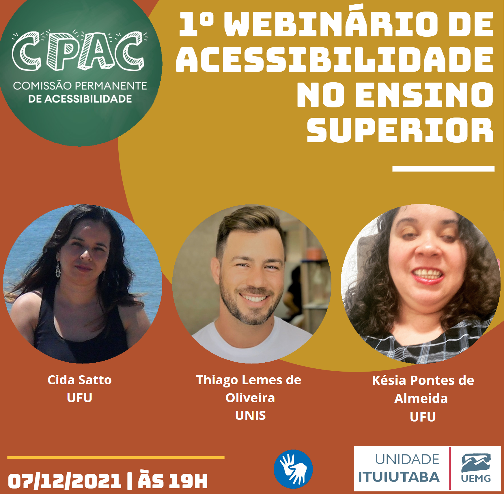Unidade Ituiutaba | 1º Webinário de Acessibilidade no Ensino Superior