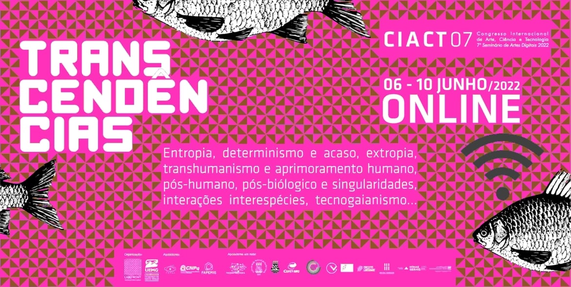 7º Congresso Internacional de Arte, Ciência e Tecnologia e Seminário de Artes Digitais 2022