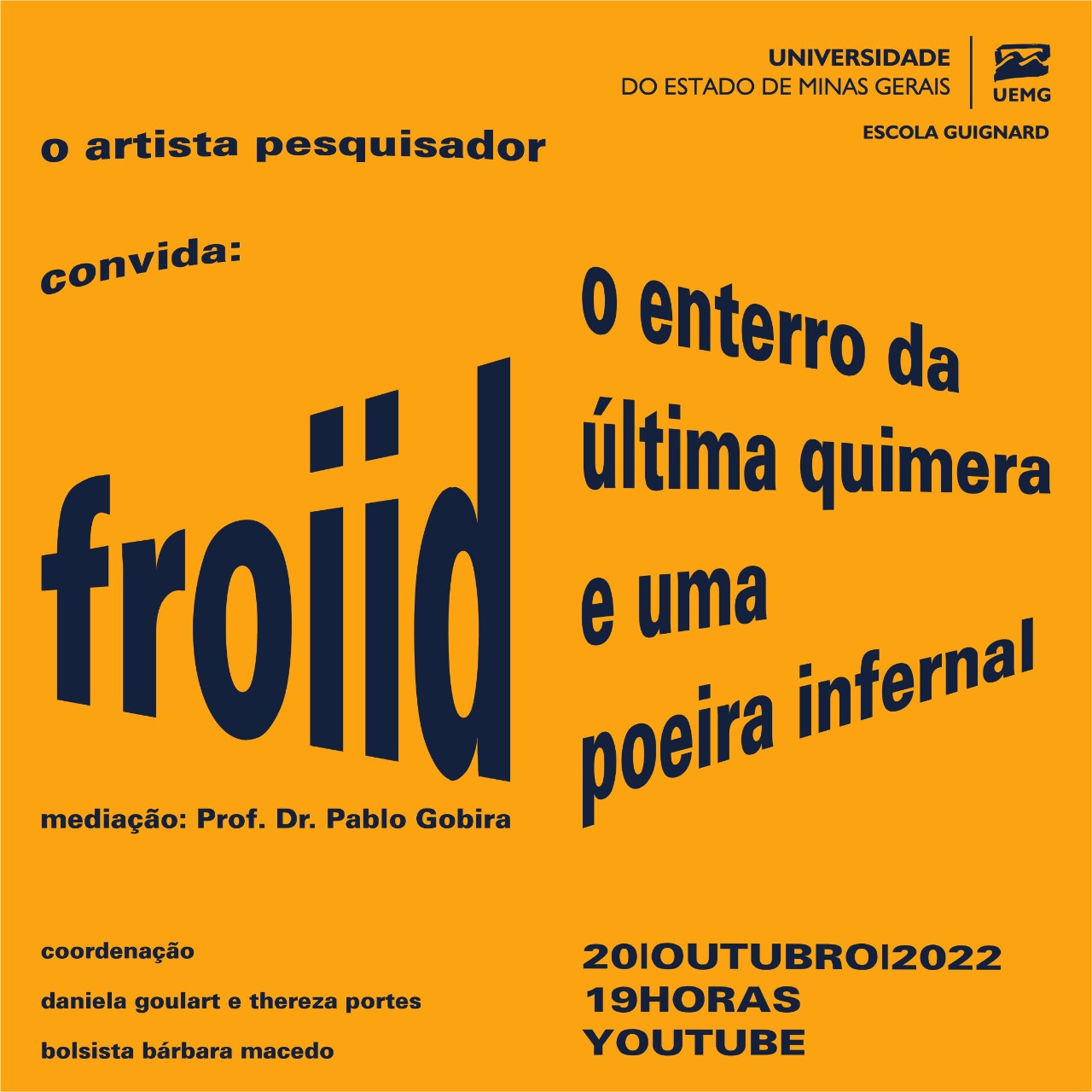 Escola Guignard | Artista Pesquisador | Com Froiid