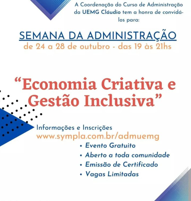 Unidade Cláudio | Semana da Administração | Economia Criativa e Gestão Inclusiva