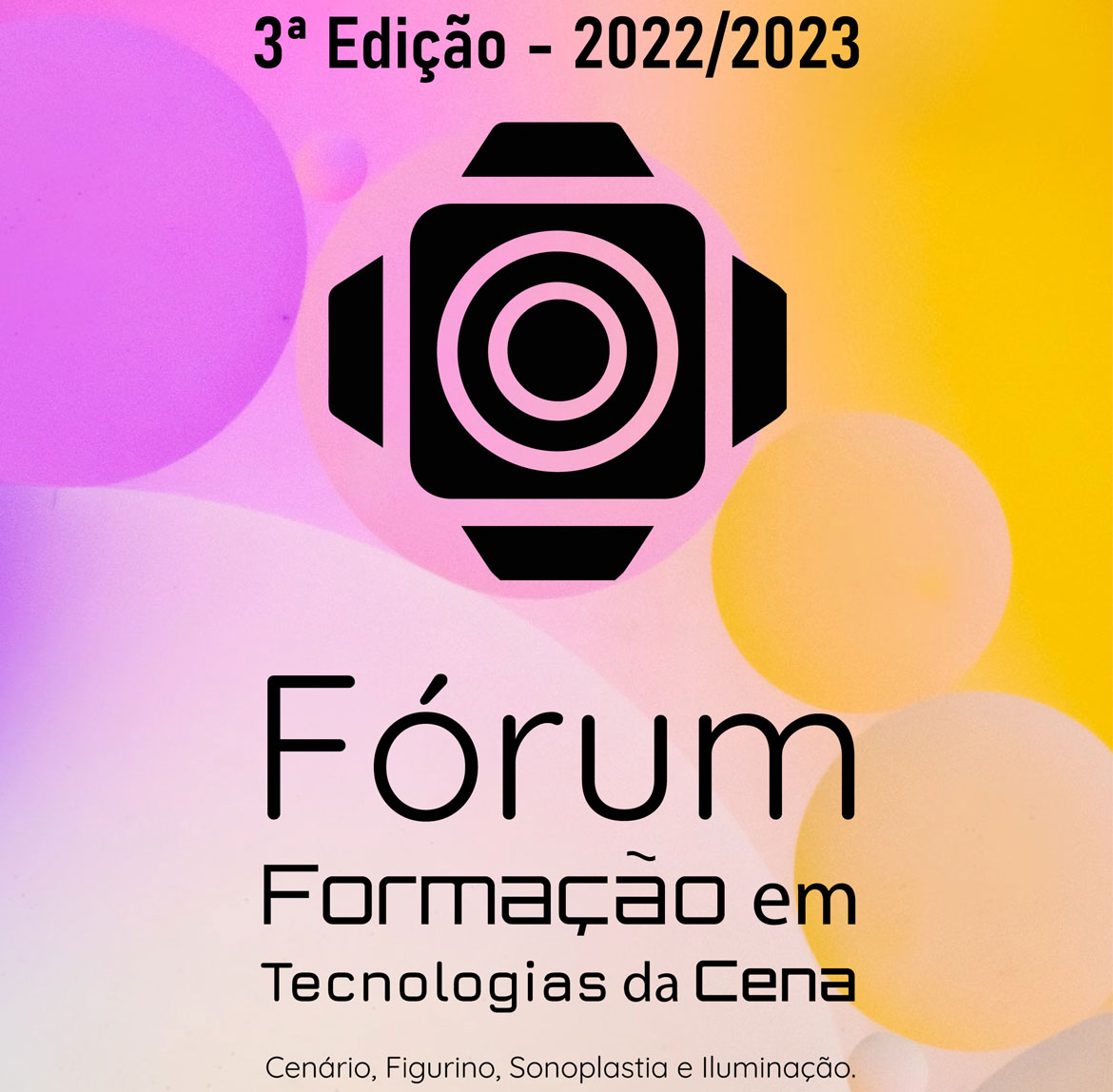 Fórum Formação em Tecnologia da Cena | 48ª Campanha de Popularização do Teatro e da Dança
