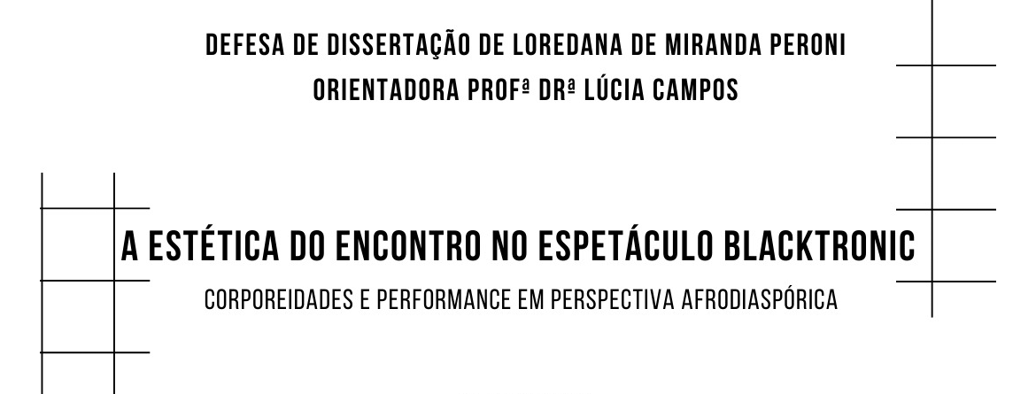 Mestrado em Artes | Defesa de dissertação |  Loredana de Miranda Peroni
